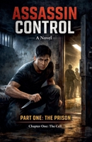 Assassin Control (Assassin Control Novel One) B0GF3ZFTNP Book Cover