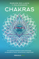Chakras, Una Gu�a Hol�stica Para El Bienestar F�sico, Emocional Y Espiritual 6073199856 Book Cover