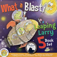 What a Blast!: A Leaping Larry 5 Book Set 0990494292 Book Cover