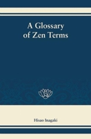 A Glossary of Zen Terms 1611720281 Book Cover