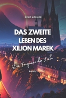 Das zweite Leben des Xilion Marek: Die Frequenz der Liebe (German Edition) B0FGWJ2FZ1 Book Cover