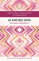 AI and Big Data: Disruptive Regulation 1802209514 Book Cover