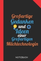 Großartige Gedanken einer Milchtechnologin: Notizbuch mit 120 Karierten Seiten im Format A5 (6x9 Zoll) (German Edition) 1676037551 Book Cover