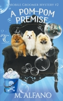 A Pom Pom Premise null Book Cover