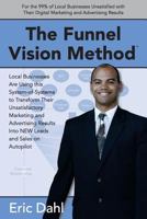 The Funnel Vision Method 154553523X Book Cover