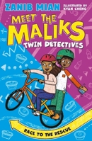 Meet the Maliks - Twin Detectives: Race to the Rescue: Book 2 1444935585 Book Cover