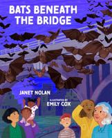 Bats Beneath the Bridge 0807505625 Book Cover