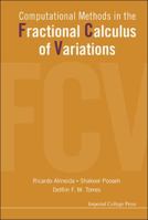 Computational Methods in the Fractional Calculus of Variations 1783266406 Book Cover