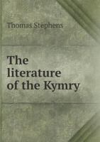 The Literature of the Kymry 1017922861 Book Cover