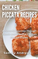 Chicken Piccata Recipes B0CNQCZX6F Book Cover