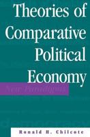 Theories of Comparative Political Economy 0813310199 Book Cover