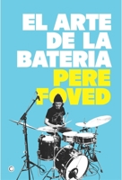 El arte de la bateria (1) (Spanish Edition) 8412773810 Book Cover