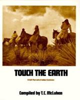 Touch the Earth: A Self Portrait of Indian Existence 0876900384 Book Cover
