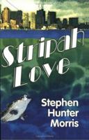 Stripah Love 0976452006 Book Cover
