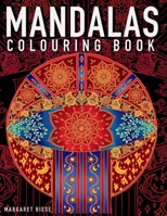 Mandalas Colouring Book: 50 Intricate Stress Relieving Mandala Designs for Relaxation B08FP9XHJC Book Cover