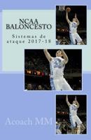 NCAA baloncesto: Sistemas de ataque 2017-18 (Pure basketball) 1986304930 Book Cover