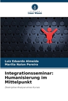 Integrationsseminar: Humanisierung im Mittelpunkt (German Edition) 6208646634 Book Cover