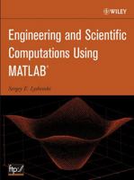 Engineering and Scientific Computations Using MATLAB 0471462004 Book Cover