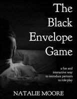 The Black Envelope Game: a fun and interactive way to introduce partners to role-play 1983032271 Book Cover