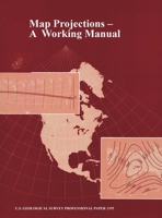 Map Projections: A Working Manual (U.S. Geological Survey Professional Paper 1395) 1839310219 Book Cover