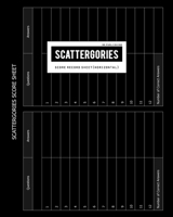 BG Publishing Scattergories Score Sheet: Scattergories Game Record Keeper for Keep Track Of Who's Ahead In Your Favorite Creative Thinking Category Based Party Game (Horizontal) 1654390836 Book Cover