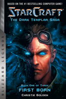 Firstborn (Starcraft: The Dark Templar Saga, #1) 0743471253 Book Cover