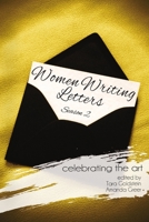 Women Writing Letters: Celebrating the Art Season 2 1304708993 Book Cover