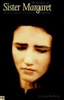 The Burdens of Sister Margaret: Inside a Seventeenth-Century Convent (Yale Nota Bene)