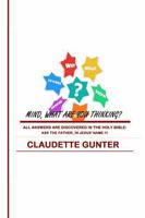 Mind, What Are You Thinking? 0999083333 Book Cover