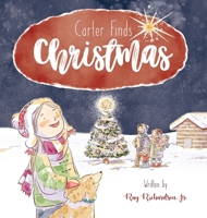 Carter Finds Christmas B0DPJWHT49 Book Cover