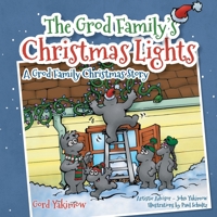 The Grod Family's Christmas Lights: [A Grod Family Christmas Story] 1039110088 Book Cover