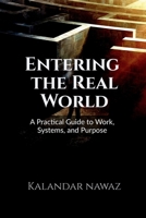 Entering the Real World B0GMXMNRRG Book Cover