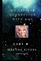 my special connection with God 0578598523 Book Cover