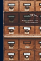 Persa; 1019272600 Book Cover