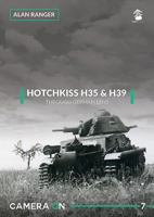 Hotchkiss H35 & H39 Through German Lens 8365281848 Book Cover