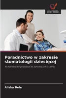 Poradnictwo w zakresie stomatologii dzieciecej (Polish Edition) 6208554071 Book Cover