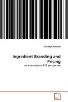 Ingredient Branding and Pricing 3639365372 Book Cover