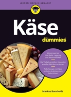 Käse für Dummies (German Edition) 3527721266 Book Cover