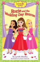 Rosie and the Wedding Day Rescue 0983311633 Book Cover