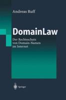 Domainlaw: Der Rechtsschutz Von Domain-Namen Im Internet 3642628168 Book Cover