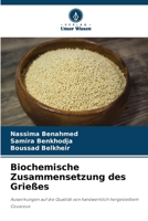 Biochemische Zusammensetzung des Grießes (German Edition) 6630272382 Book Cover