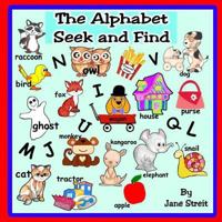 The Alphabet Seek and Find 1983537144 Book Cover