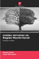 Lesões nervosas na Região Maxilo-facial 6205800543 Book Cover