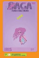 Saga: Iris: The Metamorphosis of Iris 1534923853 Book Cover