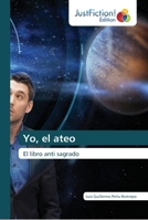 Yo, el ateo 6137396207 Book Cover