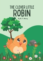 The Clever Little Robin B0DRT8VJPN Book Cover