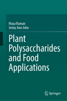 Plant Polysaccharides and Food Applications 3032302617 Book Cover