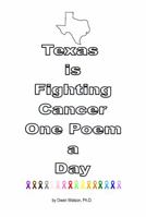 Texas is Fighting Cancer One Poem a Day null Book Cover