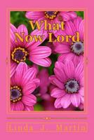 What Now Lord 1480057266 Book Cover