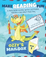 Ozzy's Mailbox: Motivate reading practice with Ozzy’s learn to read games for kids 5-7! Interactive letters from a dragon pen pal, daily reading kindergarten/grade 1 9659286104 Book Cover